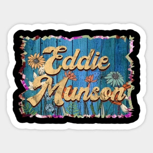 Retro Eddie Name Flowers Munson Limited Edition Proud Classic Styles Sticker